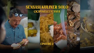 SURAKARTA EPS 2 CICIPI KELEZATAN LOKAL SOAL RASA BANYAK RASA GURIH NIKMAT REMPAH [upl. by Nicolai68]