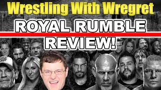 WWE Royal Rumble 2017 Review  Wrestling With Wregret [upl. by Nyleimaj579]