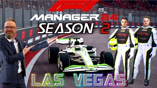 F1 Manager 24 Las Vegas Season 2 Real Time Strategy amp Racing Action  R46 [upl. by Oirevlis]