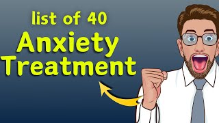 40 ANXIETY TREATMENT option  SMQ [upl. by Abehs]