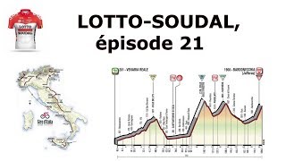 LOTTOSOUDAL ép21  une fin de GIRO surprenante [upl. by Clifton439]