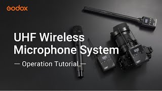 Godox UHF Wireless Microphone System Operation Tutorial [upl. by Grey]