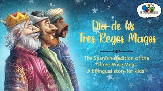 Los Tres Reyes Magos para Niños Bilingual Story of the Three Wise Men for Kids Mi Camino Spanish [upl. by Meier]