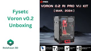 FYSETC Voron 02 R1 V11  Unboxing [upl. by Buckingham125]