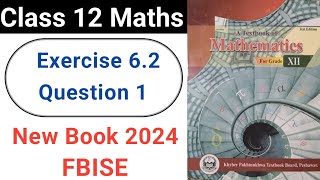 Class 12 Maths Exercise 62 Question No1 New KPK Book 2024 Integration [upl. by Caspar148]