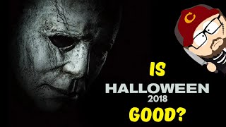 Halloween 2018 Review  Spoilers [upl. by Eldnik]