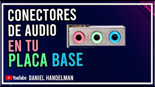 🎤🔊 CONECTORES de AUDIO de la PLACA BASE ✅🖥Como CONECTAR ALTAVOZ MICROFONO y MESA DE MEZCLA al PC [upl. by Suiramaj]