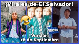 🔵⚪¡Virales de El Salvador⚪🔵 🇸🇻 Edición 15 de Septiembre 🇸🇻  🇸🇻 Humor Salvadoreño 🇸🇻  Memes 503🇸🇻 [upl. by Ahseuqram]