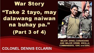 War Story Take two tayo may dalawang buhay pa naiwan Part 3 of 4 [upl. by Furlong676]