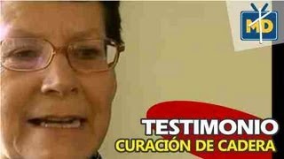 Testimonio Blanca de Osorio  Curación de cadera [upl. by Lokin]