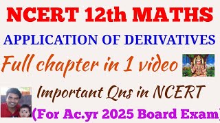 Application of Derivatives ch6 class 12 one shot in tamil  Full chapter in one video NCERT 12th [upl. by Atekan693]