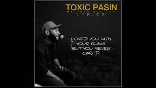 TOXIC PASIN  Mal Meninga Kuri LYRICS VIDEO [upl. by Fishman665]