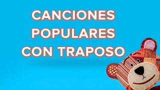 Canta y baila con el oso Traposo  Canciones populares para niños [upl. by Trilby]