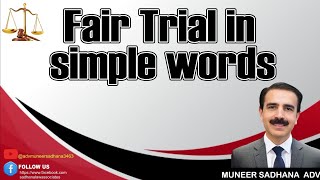 Fair Trial in simple words [upl. by Aniram187]