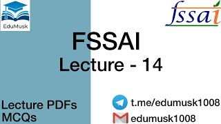 FSSAI 2021  CBT 2  OVERVIEW OF FOOD ADDITIVES WITH RESPECT TO THEIR TECHNOLOGICAL FUNCTIONS [upl. by Wendye]