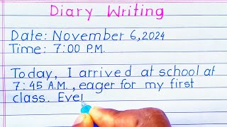 Diary writing about first day of school experience  How to write diary daily experience [upl. by Jonathon]