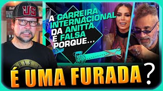 ANITTA e REGIS TADEU CARREIRA INTERNACIONAL É UMA MENTIRA CORTE COMENTADO by Marcio Guerra [upl. by Elizabeth]