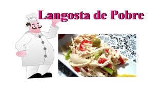 Receta de Langosta de Pobre [upl. by Kcinemod]