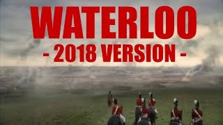 Waterloo 2018 version [upl. by Alludba]