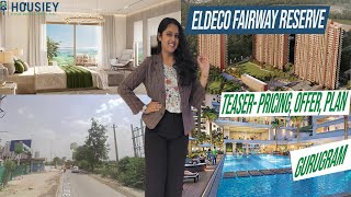 Eldeco Fairway Reserve 2024  Teaser Pricing Offer Plan  Eldeco Sector 80 Gurgaon [upl. by Trent]