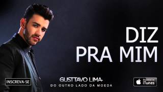 Gusttavo Lima  Diz Pra Mim  Áudio Oficial [upl. by Zoa574]