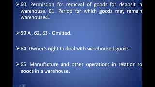 Part 6  Warehousing Section of Customs Act 1962 [upl. by Leiahtan]