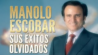 Manolo Escobar  Sus Éxitos Olvidados 36 canciones [upl. by Asilanna763]