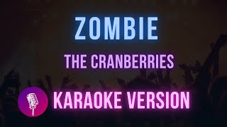 Zombie  The Cranberries Karaoke Version  Hit Songs Karaoke [upl. by Arikaahs]