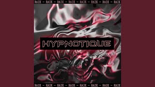 HYPNOTIQUE [upl. by Cosma]