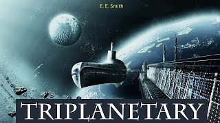 Triplanetary  Audiobook by E E Smith [upl. by Rufford937]