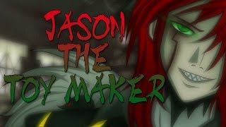 Eden Reads Jason The Toy Maker by Krisantyl featuring Viidith22 CreepyPasta [upl. by Mandal]