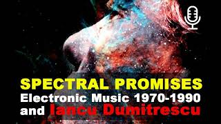 Spectral Promises Electronic Music 19701990 [upl. by Llenrep]