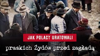 Jak Polacy uratowali praskich Żydów przed zagładą [upl. by Atalanti]