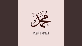 Ya Muhammad feat Zayaan [upl. by Eolcin]