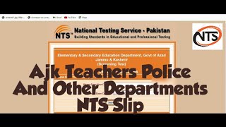 How To Download Ajk NTS Roll Number Slip Ajk Teachers Police NTS Slip Download Karny ka tarika [upl. by Annairdna595]