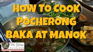 POCHERONG BAKA at MANOK Mrs Galangs Kitchen S4 Ep9 [upl. by Oluas]