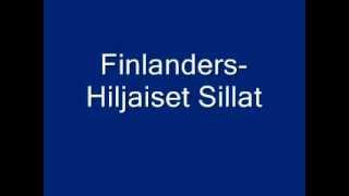 Finlanders Hiljaiset Sillat [upl. by Leno268]