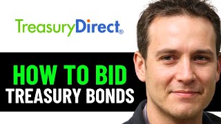 How To Bid On TREASURY BONDS 2024 FULL GUIDE [upl. by Burrow570]