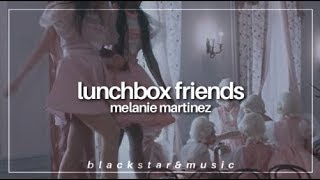 lunchbox friends  melanie martinez  traducida al español  lyrics [upl. by Naicad]