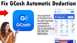 How to Fix GCash Automatic Deduction 2025 New [upl. by Metabel]