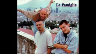 La Famiglia – CNEF  Odissea [upl. by Osborne]