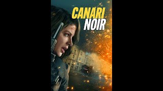 CANARY BLACK Bande Annonce VF HD 2024 Note 23 [upl. by Kreit608]