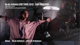 Do As Infinity  TIME MACHINE（Do As Infinity LIVE TOUR 2012 ～TIME MACHINE～） [upl. by Yremrej992]