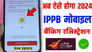 IPPB Mobile Banking Login Kaise Kare  IPPB Mobile Banking New Registration Process 2024 [upl. by Siderf]