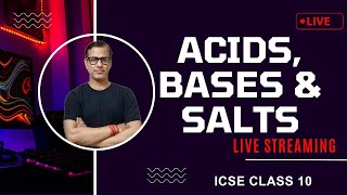 Acids Bases and Salts Class 10 ICSE  Acids Bases and Salts Chemistry ICSE Class 10 sirtarunrupani [upl. by Shane]