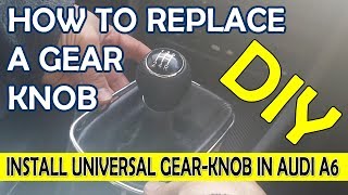 HOW TO REPLACE VEHICLE GEAR KNOB UNIVERSAL CAR SHIFTER LEVER AUDI [upl. by Nohsar79]