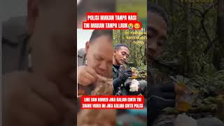 TNI MAKAN NASI TANPA DAGING POLISI MAKAN DAGING TANPA NASI 🥺😭 tniindonesia news tnirakyat memes [upl. by Anaytat]