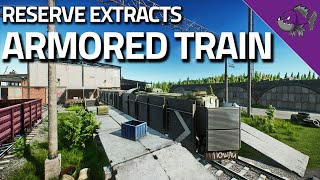 Armored Train  Reserve Extract Guide  Escape From Tarkov [upl. by Idell]