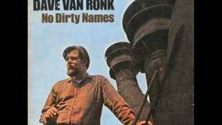 Dave Van Ronk  Keep it Clean [upl. by Ecirtael]