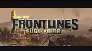 Frontlines Fuel of War  Walkthrough  Part 1 [upl. by Kcirddahc]